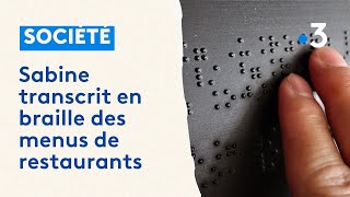 Sabine transcrit en braille des menus de restaurants [upl. by Atse]