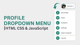 How To Make Profile Dropdown Menu Using HTML CSS amp Vanilla JavaScript  Toggle User Account Menu [upl. by Urissa]