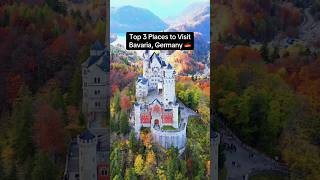 Top 3 places to visit in bavaria Germany travel travelermusic traveldestinations viralvideo [upl. by Idmann]