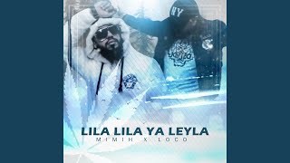 Lila Lila Ya Leyla [upl. by Crowns]