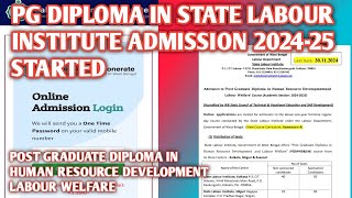 Pg diploma in State labour Institute 202425  Pgdhrdamplw admission  Human resource [upl. by Oecam]