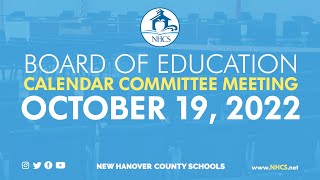 NHCS Board of Ed Calendar Committee Meeting  Oct 19 2022 [upl. by Paola]