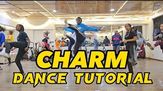 Charm Dance Tutorial  RemaBeginners and Intermediate Dance Class [upl. by Mcgaw]