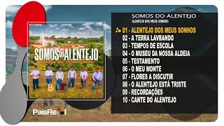 Somos do Alentejo  Alentejo dos meus sonhos  Full Album [upl. by Weidner]