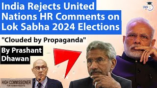 India Rejects United Nations HR Comments on Lok Sabha 2024 Elections  By Prashant Dhawan [upl. by Suravat817]