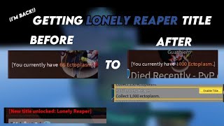 Getting Lonely Reaper Title in Blox Fruits 66 Ectoplasm to 1000 Ectoplasm [upl. by Mano]