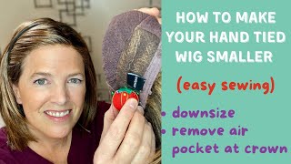 How To Make Your Hand Tied Wig Cap Smaller  Very Easy Hand Sewing Technique [upl. by Atikam]