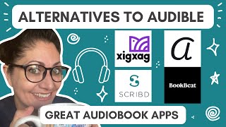 Best Alternatives to Audible  Great Audiobook Apps Scribd BookBeat XigXag Audrey and more [upl. by Anita383]