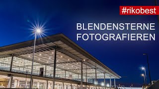 Blendensterne oder Sonnensterne fotografieren  Lichter in Sternform fotografieren  Anfänger Tipp [upl. by Oilut59]