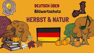 🍂 Natur Wortschatz A1A2  Deutsch lernen  Learn German [upl. by Enymsaj]