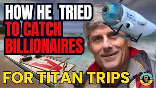 Titan clients who said NO speak out how intense Rush was chasing them titan oceangate [upl. by Tedric331]