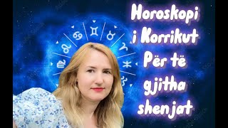 Horoskopi i të gjitha Shenjave për muajin Korrik Ngjarjet e rëndësishme Astrologjike [upl. by Pet]