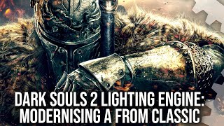 Dark Souls 2 Lighting Engine Mod  Modernising And Enhancing An Overlooked Classic [upl. by Mascia]