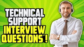 TECHNICAL SUPPORT Interview Questions amp Answers How to PASS a Technical Support Job interview [upl. by Forras513]