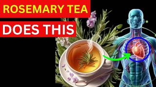 10 Reasons to Drink Rosemary Tea Every Day A Powerful Healing Remedy [upl. by Nauqaj]