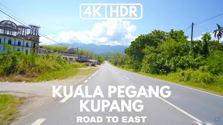 【4KHDR】KUALA PEGANG  KUPANG KEDAH  ROAD TO EAST  PART 5  SONY A7III [upl. by Ennaisoj]