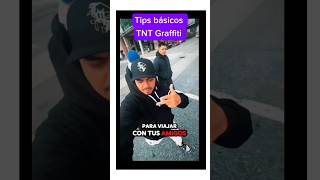 tnt graffiti tips básicos para viajar con tus amigos [upl. by Aehsal294]