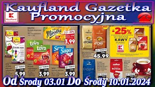 Kaufland Nowa Gazetka Od Środy 03012024  Promocje Okazje Tygodnia w Kauflandzie [upl. by Oates477]