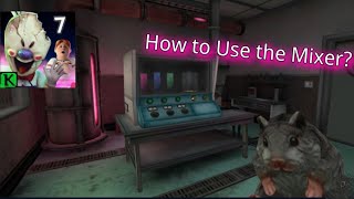 How to Use the Mixer and Cure the Hamster  Ice Scream 7 [upl. by Cally]