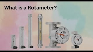 What Is A Rotameter Explained Simply [upl. by Porche889]