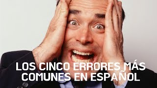 Cinco errores comunes en español [upl. by Fennie]