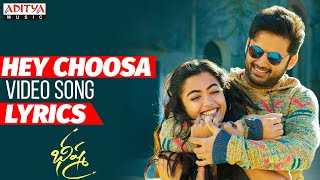 Hey Choosa Video Song With Lyrics Bheeshma Movie  Nithiin Rashmika Mahati Swara Sagar [upl. by Monty769]