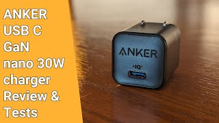 Anker USB C GaN Charger 30W Review and Tests [upl. by Elleved310]