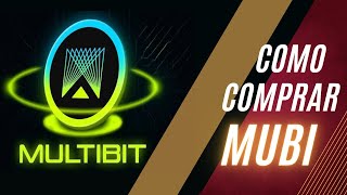 Como comprar MUBI Multibit passo a passo [upl. by Nylissej]