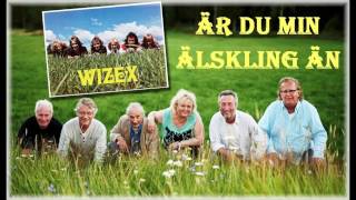 Wizex  Är Du Min Älskling Än 1977 [upl. by Stilu]