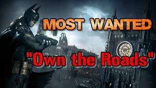 quotBatman Arkham Knightquot Walkthrough Hard Most Wanted Own the Roads [upl. by Abdella]