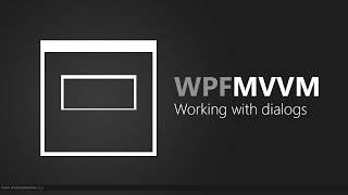 How to show a WPF dialog using MVVM in C with a mediator [upl. by Deehsar]