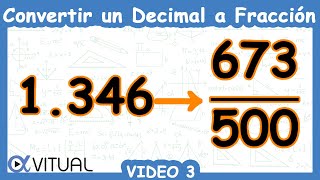 💫 Convertir un Decimal a Fracción  Video 3 [upl. by Massimiliano575]