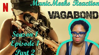 MY WHOLE ENTIRE HEART HURTS  Vagabond Season 1 Episode 1 Reaction Part 2 [upl. by Arlee385]