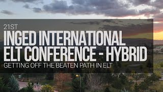 The 21st INGED International ELT Conference Hybrid [upl. by Liu]