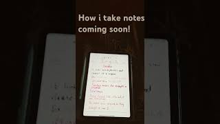 HOW I TAKE NOTES COMING SOON spedup [upl. by Leverett798]