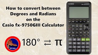 How to convert between Degrees and Radians on the Casio fx9750GIII Calculator [upl. by Ielak]