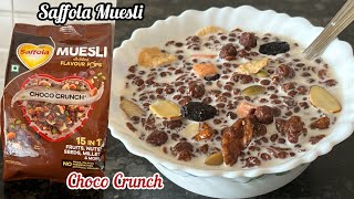 Saffola Muesli Choco Crunch Review  Saffola Muesli Recipe  Saffola Muesli Choco Crunch [upl. by Norris637]