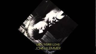 John Klemmer  LETS MAKE LOVE [upl. by Eirrol]