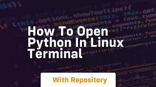 how to open python in linux terminal [upl. by Syned]