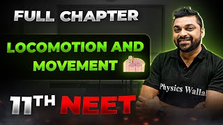 Locomotion and Movement FULL CHAPTER  Class 11th Zoology  Arjuna NEET [upl. by Ybab]