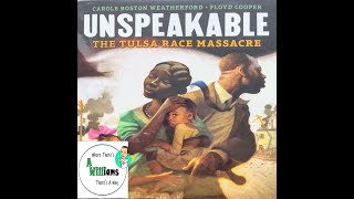 Unspeakable The Tulsa Race Massacre by Carole Boston Weatherford  READ ALOUD  CHILDRENS BOOK [upl. by Neelram]