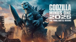 Godzilla Minus One Official Trailer 2025 [upl. by Niel548]