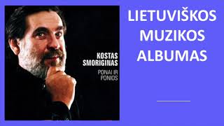 Kostas Smoriginas  Ponai Ir Ponios Lietuviška Muzika [upl. by Aihsikal]