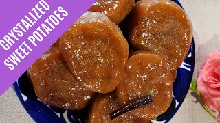 HOW TO MAKE CRYSTALIZED SWEET POTATOES [upl. by Jermaine626]