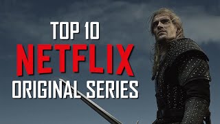 Top 10 Best Netflix Original Series to Watch Now [upl. by Glad538]