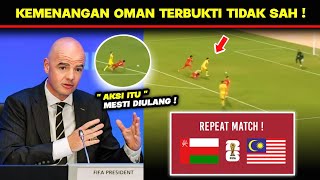 Goal Harimau Malaya Disahkan FIFA  Aksi Oman vs Malaysia Bakal DI ULANG [upl. by Kreindler]