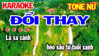 Karaoke Đổi Thay Tone Nữ Nhạc Sống Beat Mới Nhất  Ka Ra Ô Kê Nhạc Trữ Tình [upl. by Aniham]