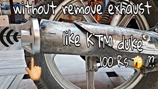 In 100 rs How to change bike sound like ktm duke without remove silencer 100  work [upl. by Sucramal423]