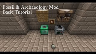 Fossil and Archaeology Mod Basic Tutorial [upl. by Teodorico]