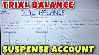 Trial Balance  Suspense Account  Class 11  BCOM  CA Foundation [upl. by Grote]